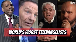 World's Worst Televangelists Compilation...You're Welcome
