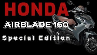 Honda Airblade 160 SPECIAL EDITION  secrets revealed!!!!!