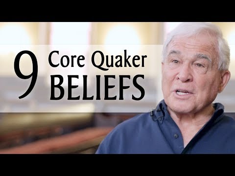 9 Core Quaker Beliefs