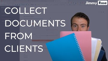 8 ways to collect documents from your clients