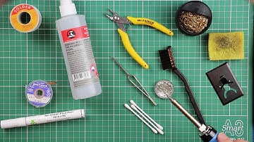 THN #009 - Kit Assembly #1 - Soldering tools & preparation