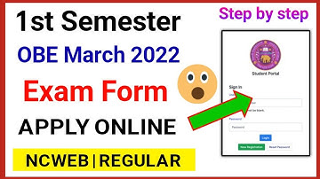DU/NCWEB First Semester Exam Form Released March 2022 | How To Fill DU First Semester Exam Form 2022