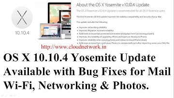 OS X 10.10.4 Yosemite Update Available with Bug Fixes for Wi-Fi & Networking, Photos, Mail.
