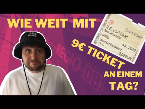 9€ Ticket - Wie weit komme ich an einem Tag?