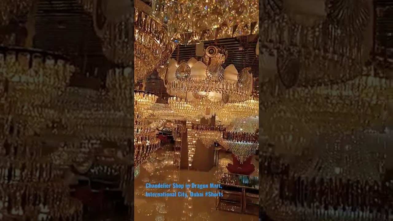 Chandelier Shop in Dragon Mart, International City, Dubai shorts YouTube