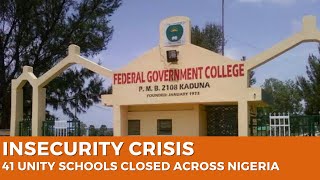 Details Insecurity Concerns: 41 Unity Schools Face Temporary Closure Guide