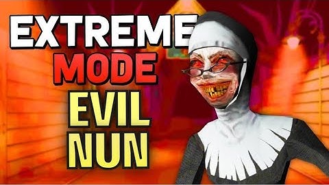 Evil Nun Extreme Mode Full GamePlay -| Evil Nun New Version 1.7.4 -| SpeedRun -| [MOBILE]