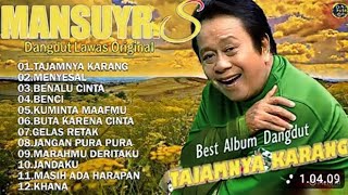 Full Nostalgia! Kumpulan Lagu Dangdut Lawas Mansyur S Paling Enak Didengar