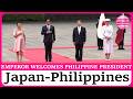 Japan’s Emperor and Empress welcomes  Philippine President Marcos