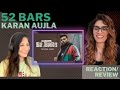 52 BARS (@KaranAujlaOfficial) REACTION! | Ikky | Four You EP