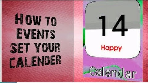 #calender #event #schedule  How to set event schedule - Event reminder - Event calendar - Gyanendra