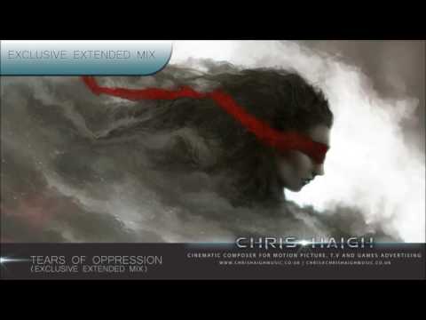 tears-of-oppression-[exclusive-extended-mix]---chris-haigh-(sad-emotional-beautiful-music)