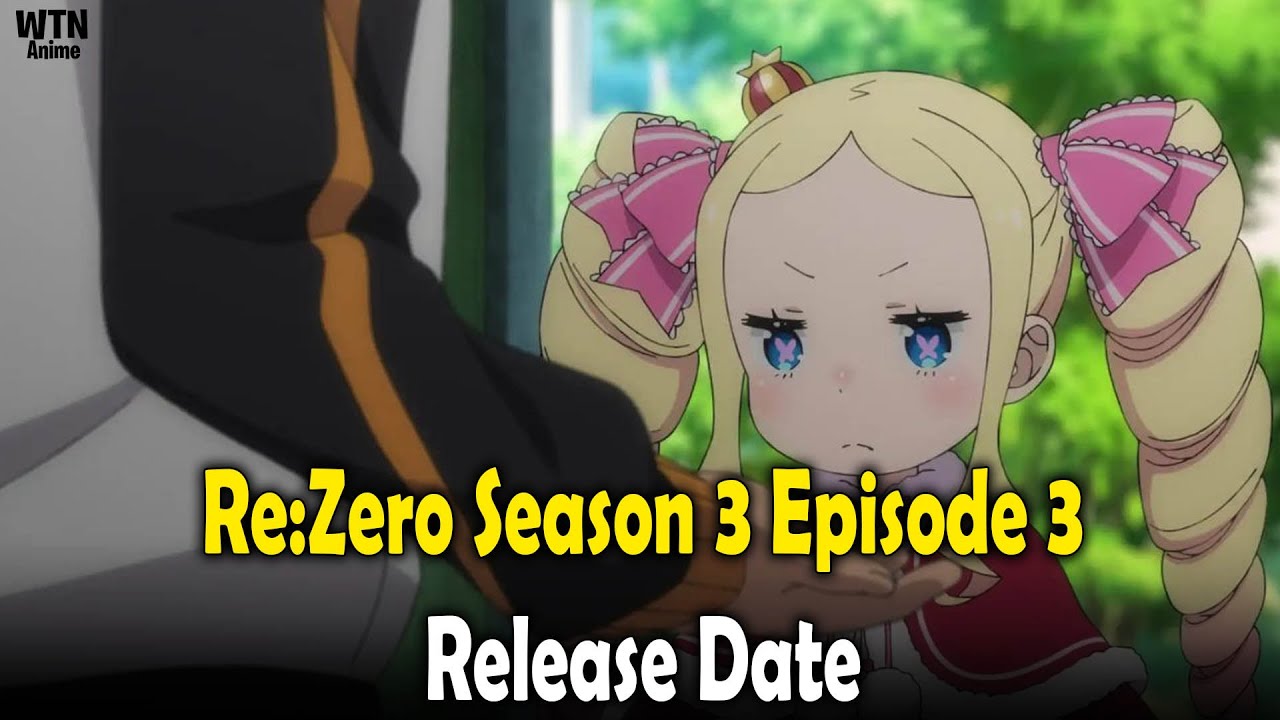 Re:Zero Season 3 Episode 3: Release date and where to stream - YouTube
