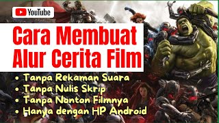 Cara Membuat Alur Cerita Film di HP Android screenshot 3