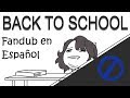 Regreso a clases // Back To School // Fandub en español (Domics)