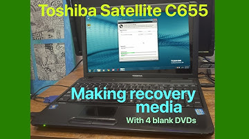 Making recovery media for Toshiba Satellite C655