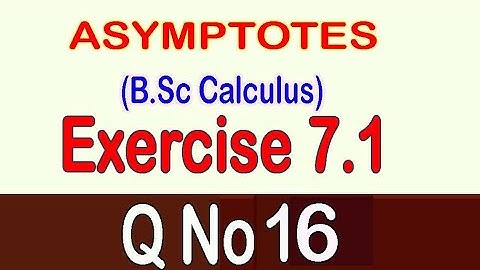 B.Sc Calculus, Chapter 7, Exercise 7.1(Q.No 16)