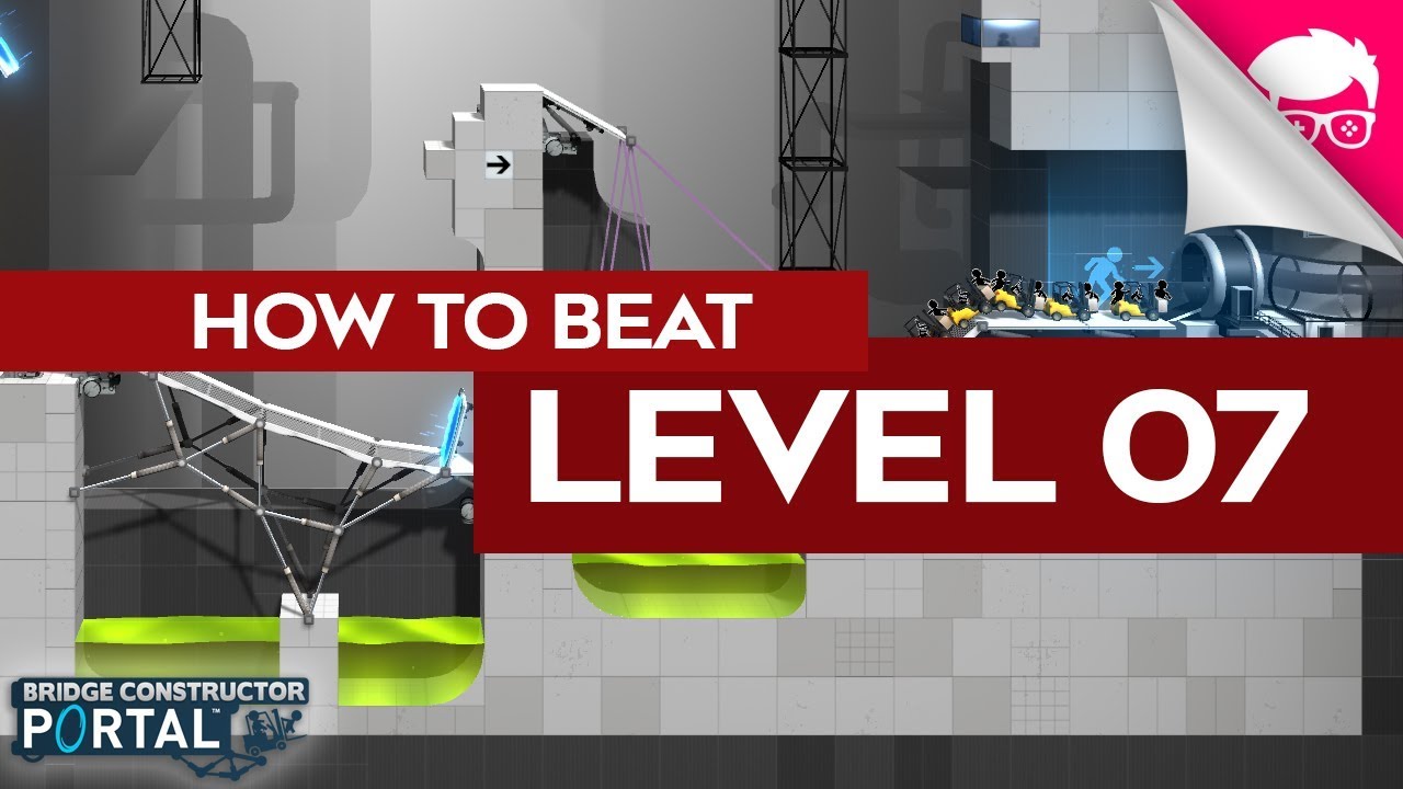 Level 07 Solution | Bridge Constructor Portal - YouTube