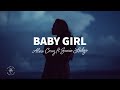 Alex cruz  baby girl lyrics ft susie ledge