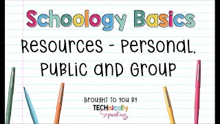 Using the Resource Section of Schoology