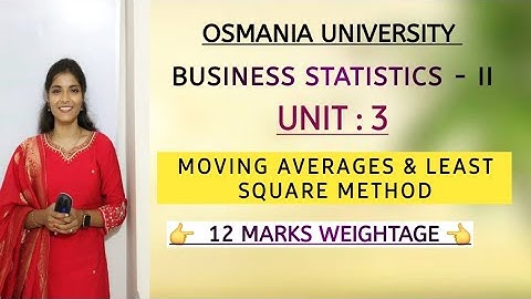 BUSINESS STATISTICS 2 || TIME SERIES || EXPLAINATION || UNIT - 3 || O.U || ‎⁨@shivanipallela⁩ 