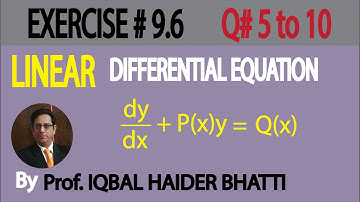 Ch# 9 |Linear Differential Equation Exercise9.6 Q5 to Q410 |Mathematical Method by S M Yusuf Lec 29