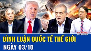 🔴[Trực Tiếp] BÌNH LUẬN QUỐC TẾ: TÌNH HÌNH CHIẾN SỰ NGA UKRAINE MỚI NHẤT NGÀY 03/10
