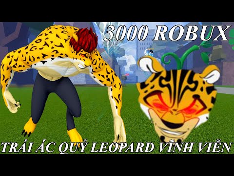 BỎ 3000 ROBUX MUA VĨNH VIỄN HỌC FULL SỨC MẠNH TRÁI ÁC QUỶ LEOPARD ĐẮT NHẤT GAME | BLOX FRUIT