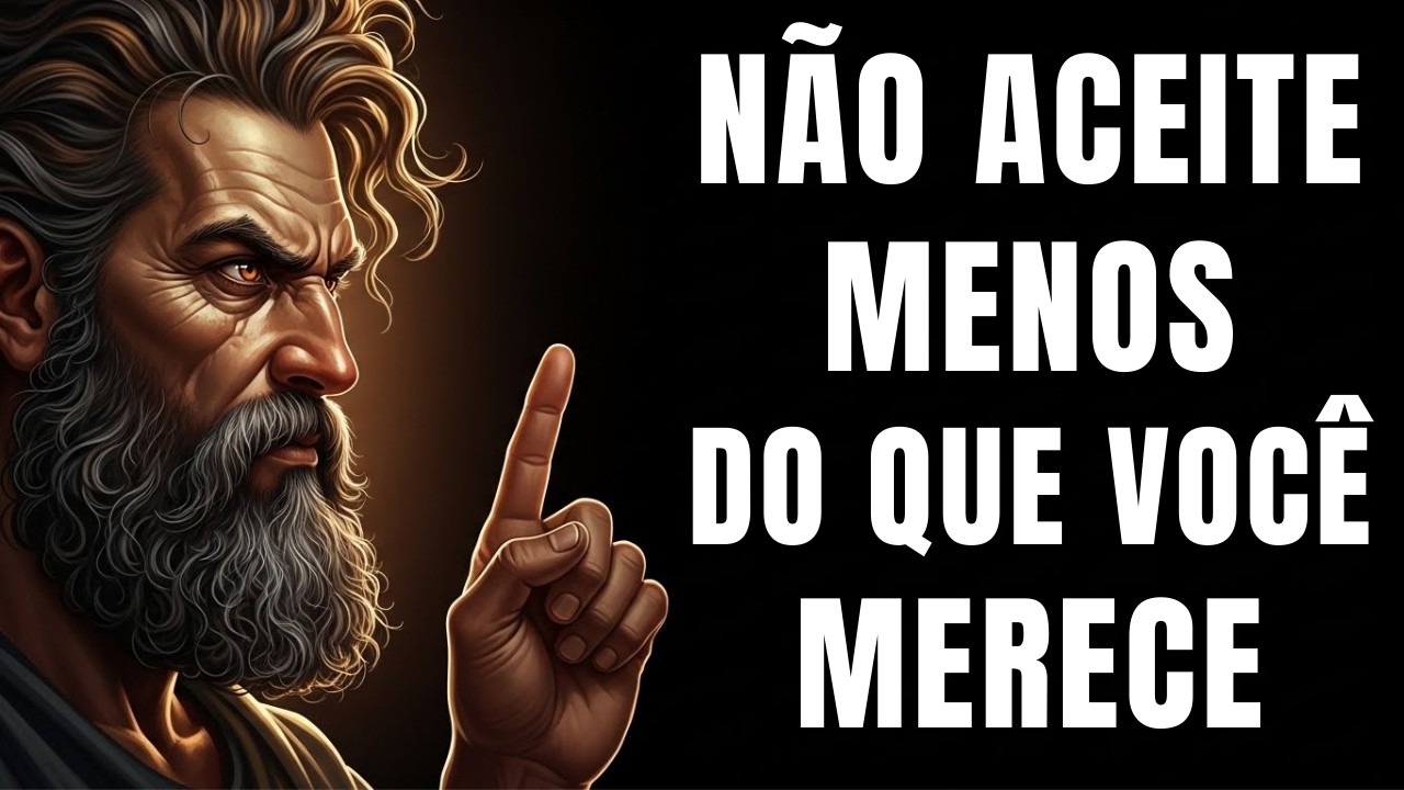 PARE DE SE TRAIR  E ACEITAR MENOS DO QUE VOCÊ MERECE | ESTOICISMO