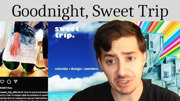 The Downfall of Sweet Trip