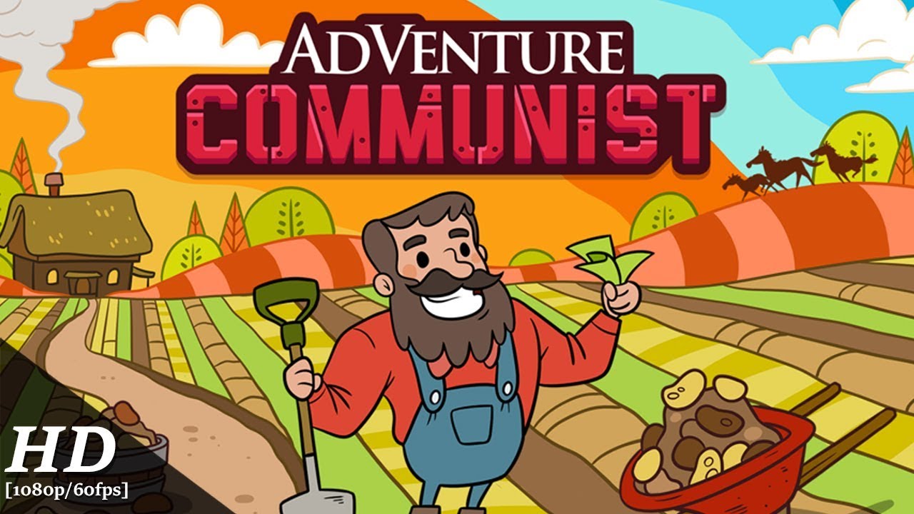 AdVenture Communist Android Gameplay [60fps] YouTube