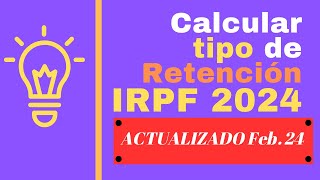 Como calcular IRPF 2024  Actualizado Feb 24