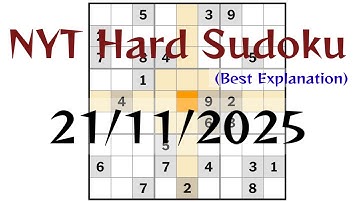 Today (21/11/2025) NYT Hard Sudoku Walkthrough 😊 | The New York USA Singapore UAE UK Hard Sudoku