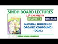 Sindh Board Lectures 12th Chemistry Natural Sources of Organic Compounds (Coal)