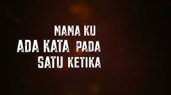 Hazama - Di Amaran Mama (Lirik Video)  - Durasi: 3:32. 