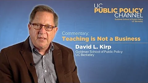Teaching is Not a Business:  David Kirp