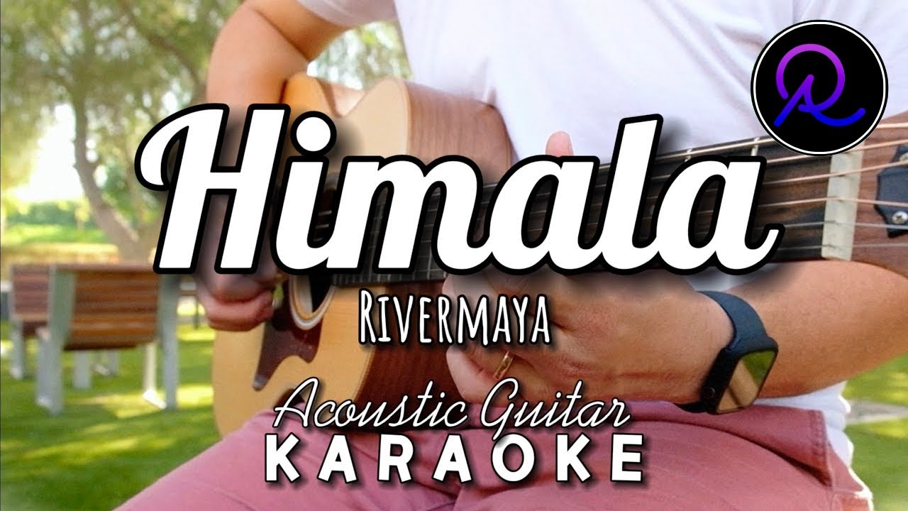 Himala by Rivermaya (Lyrics) | Karaoke Acoustic Guitar