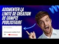 Comment augmenter la limite de cration de comptes publicitaires dans le gestionnaire de publicits