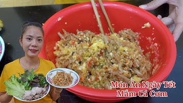 Món Ăn Ngày Tết| Cách làm mắm cá cơm thưởng thức ngày tết