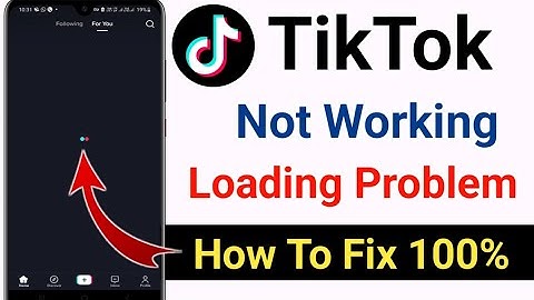 New Update - TikTok Loading Problem Today | TikTok Error Problem Solve | TikTok Video Not Showing