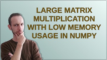 Large matrix multiplication with low memory usage in Numpy