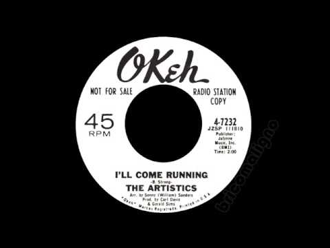 The Artistics - I'll Come Running