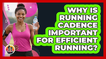 Why Is Running Cadence Important For Efficient Running? - All Sorts Of Running