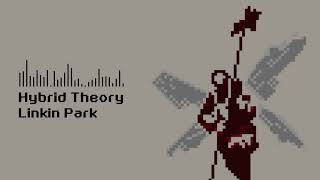 Hybrid Theory Full Album - Linkin Park - 8 bit Edit