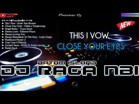 THIS I VOW X CLOSE YOUR EYES NEW FUNKOT 2025 - DJ ALDY NBI™ BATAM ISLAND SPESIAL MELODY