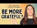 🙏 Think You Should Be More Grateful? Consider This...