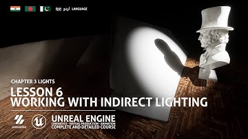 Indirect Lighting | Lesson 6 | Chapter 3 | Hindi | Urdu | हिंदी | اردو | Unreal Engine Course