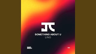 Something About U extended Mix