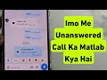 Imo App Me Unanswered , Cancelled Our Blocked Video Call Ka Matlab Kya Hai