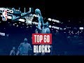 NBA's Top 60 Blocks | 2018-19 NBA Season | #NBABlockWeek